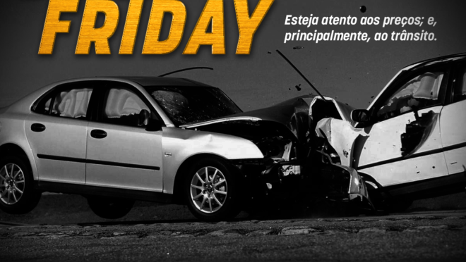 No trânsito há Black Friday todas as semanas