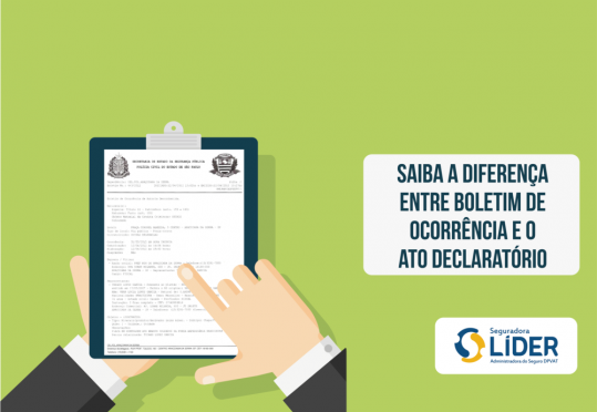 #DPVATExplica: saiba a diferença entre o Boletim de Ocorrência e o Ato Declaratório